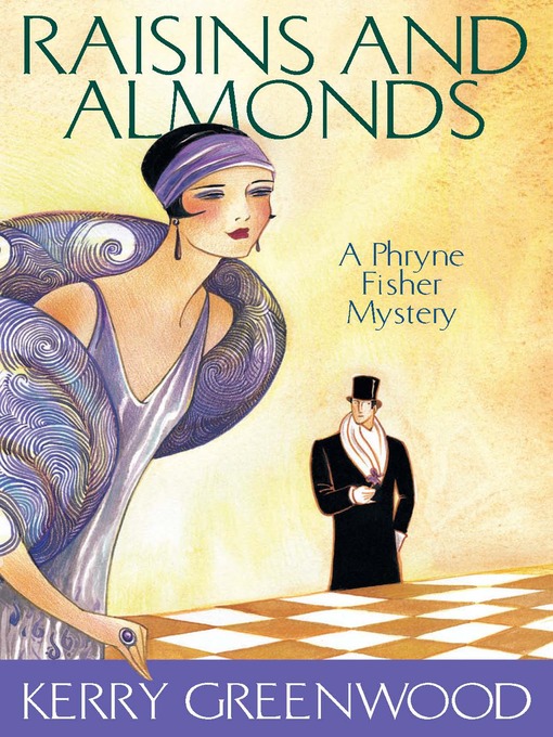 Title details for Raisins and Almonds by Kerry Greenwood - Available